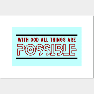 With God All Things Are Possible | Christian Saying Posters and Art